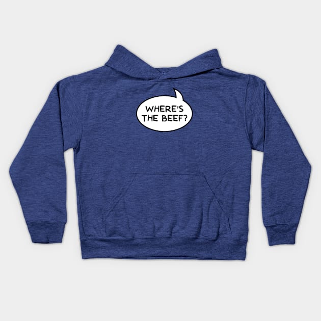 "Where's the Beef?" Word Balloon Kids Hoodie by GloopTrekker